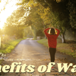Enjoy the Advantages of Walking