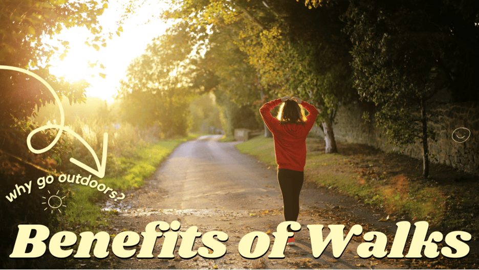 Enjoy the Advantages of Walking